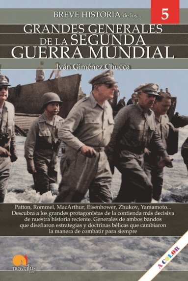 Breve historia de los Grandes Generales de la Segunda Guerra Mundial (inbunden)