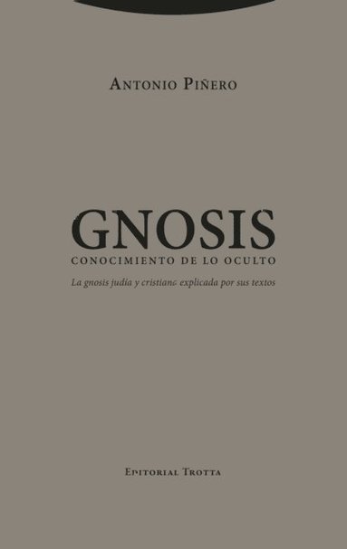 Gnosis. Conocimiento de lo oculto (inbunden)