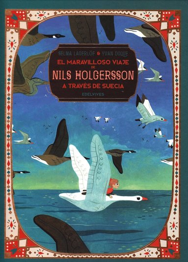 Nils Holgerssons underbara resa genom Sverige (Spanska) (inbunden)