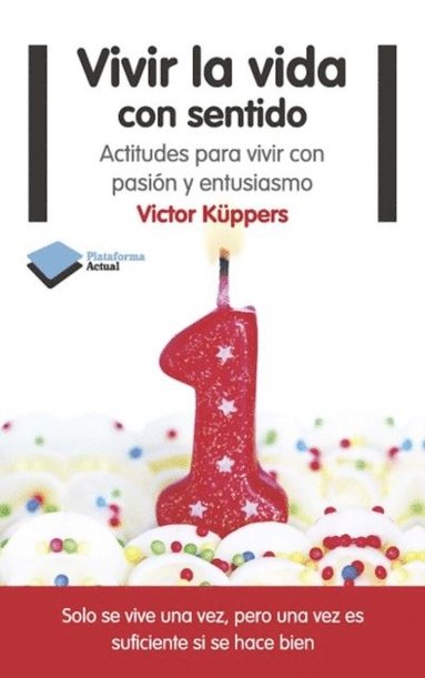 Vivir la vida con sentido (häftad)