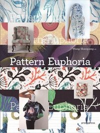 Pattern Euphoria (inbunden)