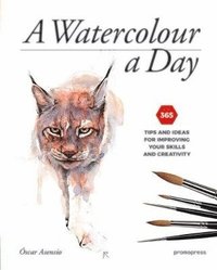 Watercolour a Day: 365 Tips and Ideas for Improving your Skills and Creativity (hftad)
