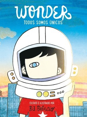 Wonder. Todos Somos nicos / We're All Wonders (kartonnage)