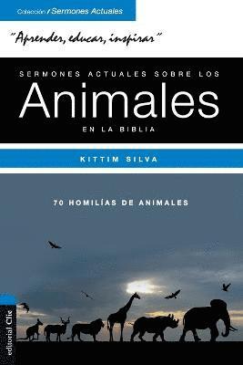 Sermones Actuales Sobre Animales de la Biblia (inbunden)