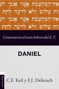 Comentario al texto hebreo del Antiguo Testamento - Daniel (e-bok)