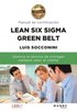 Lean Six Sigma Green Belt. Manual de certificacin