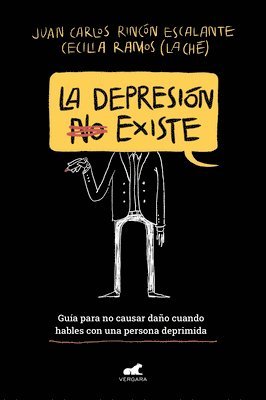 La Depresin (No) Existe / Depression Does (Not) Exist (inbunden)