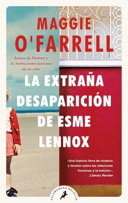 La Extra�a Desaparici�n de Esme Lennox/ The Vanishing Act of Esme Lennox (inbunden)