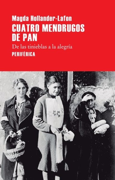 Cuatro mendrugos de pan (inbunden)