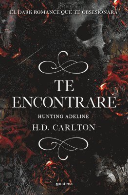 Hunting Adeline (Te Encontrar) (hftad)