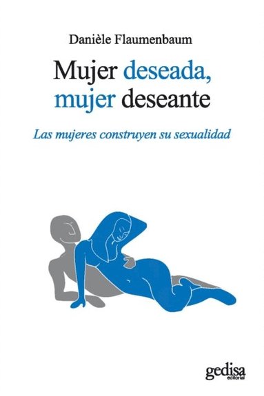 Mujer deseada, mujer deseante (häftad)