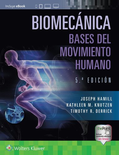 Biomecánica. Bases del movimiento humano (häftad)