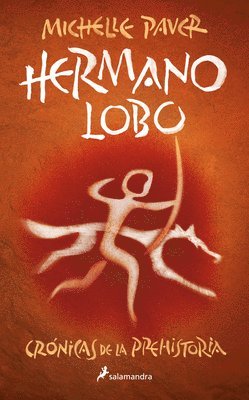 Hermano Lobo / Wolf Brother (inbunden)