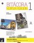 Bitácora Nueva edición 1 - Edición híbrida - Libro del alumno + audio MP3. A1