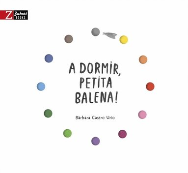 A dormir, petita balena! (inbunden)