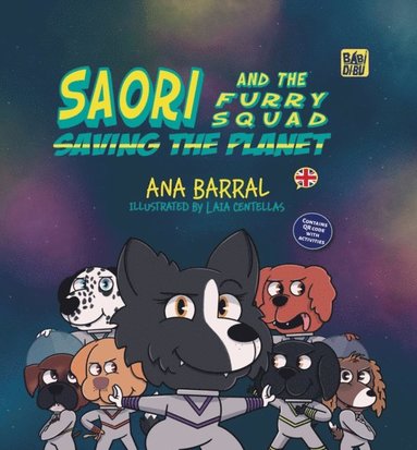 Saori and the Furry Squad Saving the Planet (häftad)