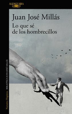Lo Que S de Los Hombrecillos / What I Know of the Little Men (hftad)