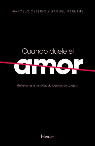 Cuando duele el amor (inbunden)