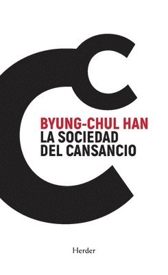 Sociedad del Cansancio, La -V3* (h�ftad)