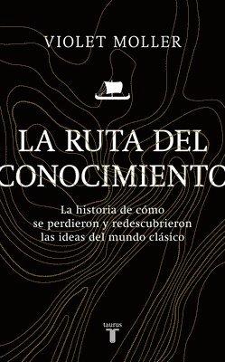 La Ruta del Conocimiento / The Map of Knowledge (h�ftad)
