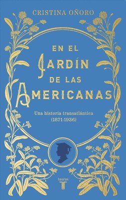 En El Jard�n de Las Americanas / In the Garden of the Americans (h�ftad)
