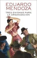 Tres enigmas para la organizacion (h�ftad)