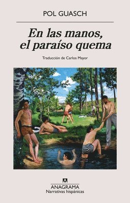 En Las Manos, El Paraso Quema (inbunden)