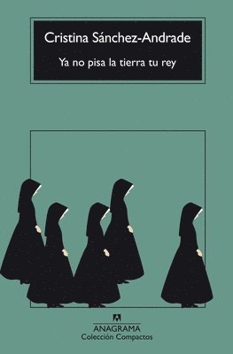 YA No Pisa La Tierra Tu Rey (inbunden)