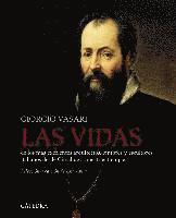 Las vidas de los más excelentes arquitectos, pintores y escultores italianos desde Cimabue a nuestros tiempos (inbunden)