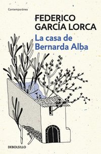 Garcia Lorca: La casa de Bernarda Alba / The House of Bernarda Alba (häftad)