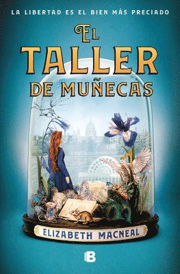 El Taller de Muecas / The Doll Factory (inbunden)