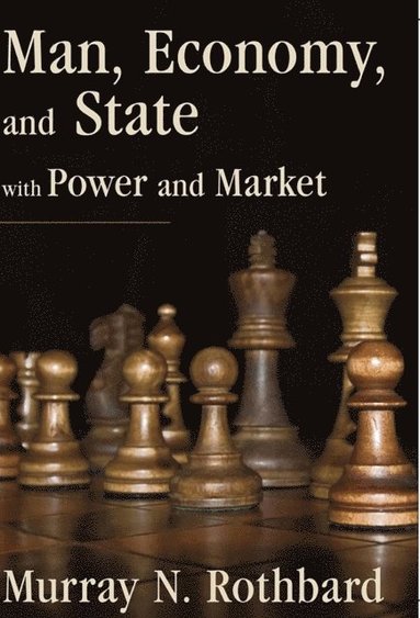 Man, Economy, and State with Power and Market (häftad)