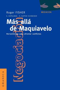 Mas Alla De Maquiavelo: Herramientas Para Afrontar Conflictos (hftad)