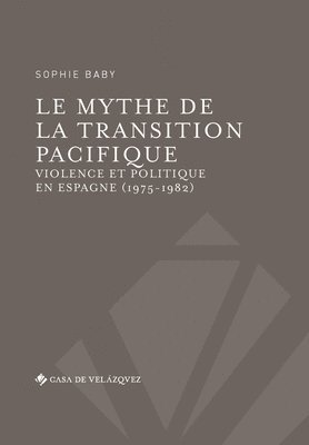 mythe de la transition pacifique (inbunden)