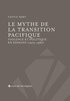 mythe de la transition pacifique