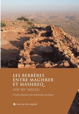 Les Berb�res entre Maghreb et Mashreq (VIIe-XVe si�cle) (h�ftad)