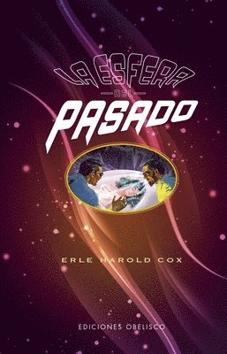 Esfera del Pasado, La (inbunden)