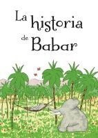 Historia de Babar, La (inbunden)