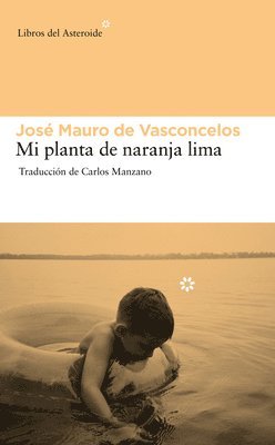 Mi Planta de Naranja Lima (inbunden)