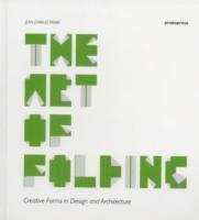 Art of Folding: Creative Forms in Design and Architecture (inbunden)