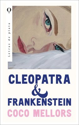 Cleopatra Y Frankenstein -V1 (inbunden)