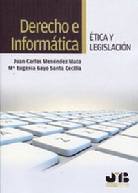 Derecho e Informática. ÿtica y legislación (e-bok)