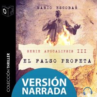 Apocalipsis - III - El falso profeta - Narrado (ljudbok)