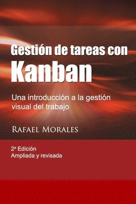 Gestin de Tareas con Kanban: Introduccin a la gestin visual del trabajo (hftad)