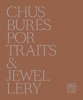 Chus Bures: Portraits and Jewellery (inbunden)