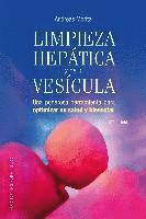 Limpieza Hepatica y de La Vesicula (häftad)