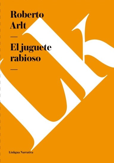 El juguete rabioso (pocket)
