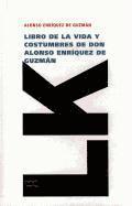 Libro de la vida y costumbres de don Alonso Enríquez de Guzmán (inbunden)