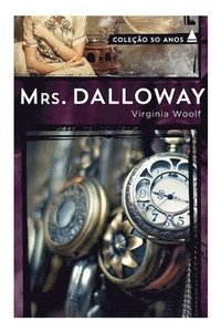 Mrs. Dalloway - Colecao 50 ano (häftad)