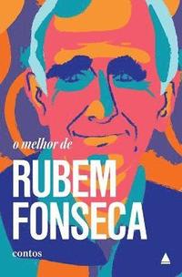 O melhor de Rubem Fonseca (häftad)